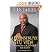 Reconstruye tu vida (Reposition Yourself): El camino a la felicidad sin l�mites (Spanish Edition)