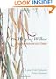 The Weeping Willow: Encounters With Grief