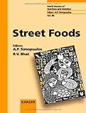 Street Foods (World Review of Nutrition and Dietetics) (v. 86)
