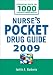 NURSES POCKET DRUG GUIDE 2009
