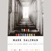 True Notebooks | [Mark Salzman]