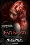 Bad Blood (Blood Coven Vampire Novels)