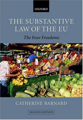 The Substantive Law of the EU: The Four Freedoms