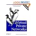 Virtual Private Networks, 2nd Edition (O'Reilly Nutshell)