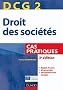DCG 2 - Droit des soci�t�s - 3e �dition - Cas pratiques