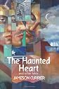 $a The haunted heart and other tales
