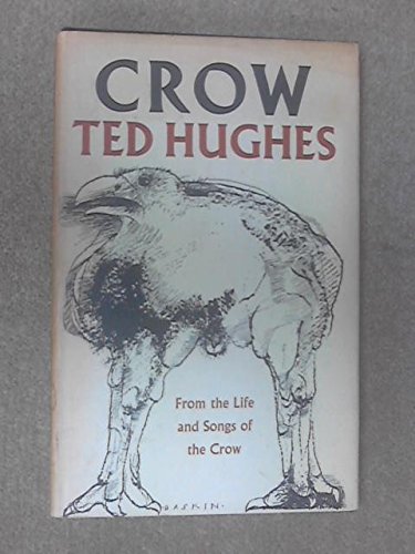 Crow: From the Life and Songs of the Crow