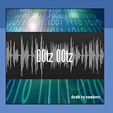 00tz 00tz - Death By Numbers ( Audio CD ) - B002JVX226