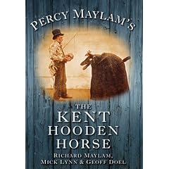Percy Maylam's Kent Hooden Horse and the Traditions of Hoodening and Gavelkind