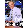 The Kind Of Life It's Been by Lloyd Robertson
