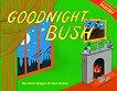 Goodnight Bush: A Parody