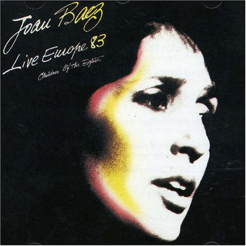 Joan Baez - Live Europe 83 - Zortam Music
