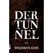 Der Tunnel