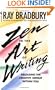 Zen in the Art of Writing: Releasing the Creative Genius Within You