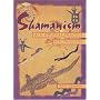 Shamanism as a Spiritual Practice for Daily Life