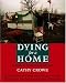 Dying for a Home