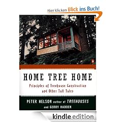 Home Tree Home: Principles of Treehouse Construction and Other Tall Tales: "the Principles of Treehouse Construction" and Other Tall Tales
