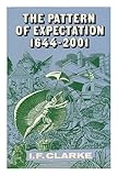 The pattern of expectation, 1644-2001