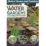 Better Homes and Gardens Water Gardens: Pools, Streams and Fountains (Better Homes & Gardens Gardening)