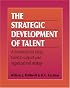 The Strategic Development of Talent