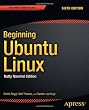 Beginning Ubuntu Linux: Natty Narwhal Edition Image of Beginning Ubuntu Linux: Natty Narwhal Edition