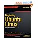 Beginning Ubuntu Linux: Natty Narwhal Edition