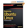 Beginning Ubuntu Linux: Natty Narwhal 6th Edition