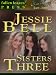 Sisters Three (Another 'Classic Harts Series' historical romance!)