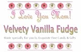 Gourmet Food : 'I Love You Mom' Velvety Vanilla (White Chocolate) Fudge Box