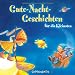 Gute-Nacht-Geschichten für die Kleinsten