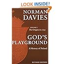 God's Playground: A History of Poland, Vol. 1: The Origins to 1795 (Volume 1)