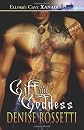 Gift of the Goddess