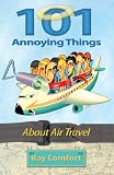 101 Annoying Things About Air Travel