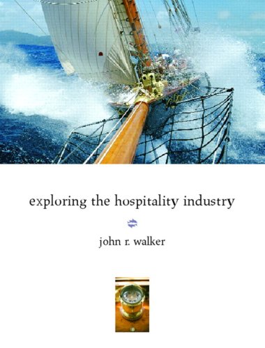Textbook - Exploring the Hospitality Industry