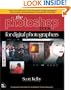 The Photoshop Book for Digital Photographers