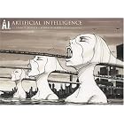 A.I. Artificial Intelligence: From Stanley Kubrick to Steven Spielberg: The Vision Behind the Film by Cynthia Breazeal, Jan Harlan, Jane M. Struthers, and Chris Baker