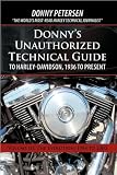 Donny PetersensDonnys Unauthorized Technical Guide to Harley-Davidson, 1936 to Present: Volume III: The Evolution: 1984 to 2000 [Hardcover](2010)
