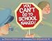 Image of You Can't Go To School Naked!