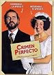 Crimen Perfecto