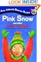 Pink Snow And Other Weird Weather (Turtleback School & Library Binding Edition) (All Aboard Reading)