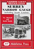 Surrey Narrow Gauge including South London