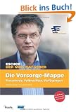 Escher, Die Vorsorge-Mappe: Testamente, Vollmachten, Verf�gungen