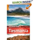 The Rough Guide to Tasmania 1 (Rough Guide Travel Guides) by James Stewart