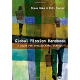 Global Mission Handbook: A Guide for Crosscultural Service