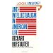 Anti-Intellectualism in American Life