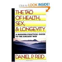 The Tao of Health, Sex and Longevity: A Modern Practical Guide to the Ancient Way (Fireside Books (Fireside))