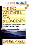 The Tao of Health, Sex and Longevity: A Modern Practical Guide to the Ancient Way (Fireside Books (Fireside))
