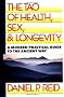 The Tao of Health, Sex, and Longevity: A Modern Practical Guide to the Ancient Way (Fireside Books (Fireside))