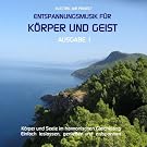 Entspannungsmusik f�r K�rper und Geist 1 (relaxing music)