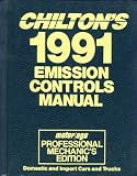 Chilton's 1991 Emission Controls Manual/Motor/Age Professional Mechanic's Edition (Chilton's Emission Controls Manual)